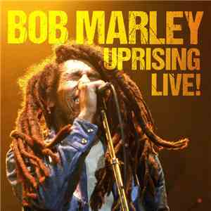 Bob Marley - Uprising Live!