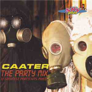 Caater - The Party Mix
