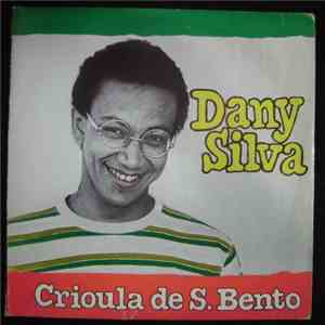 Dany Silva & Bandássanhá - Crioula De S. Bento