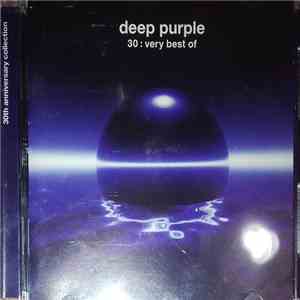 Deep Purple - 30: Very Best Of