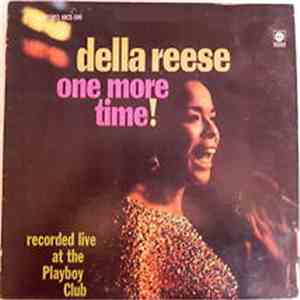 Della Reese - One More Time! Recorded Live At The Playboy Club