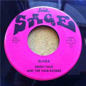 Denny Hale And The Hale-Raisers - Elvira