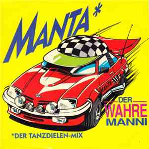 Der Wahre Manni - Manta ٭Der Tanzdielen-Mix