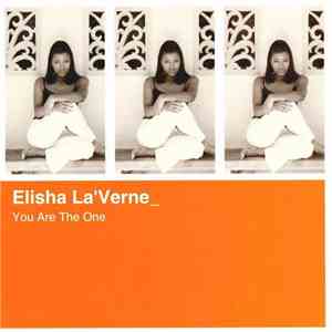 Elisha La'Verne - You Are The One