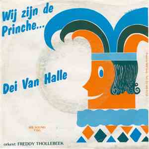 Freddy Thollebeek, Dei Van Halle / The Nashville Cats  - Wij Zijn De Princh ...