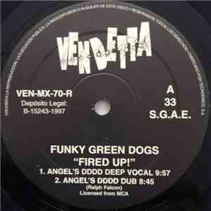 Funky Green Dogs - Fired Up!