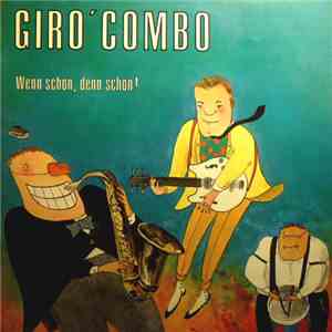 Giro Combo - Wenn Schon, Denn Schon!