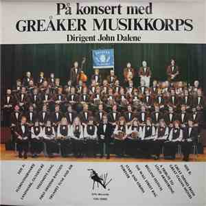 Greåker Musikkorps - På Konsert Med Greåker Musikkorps