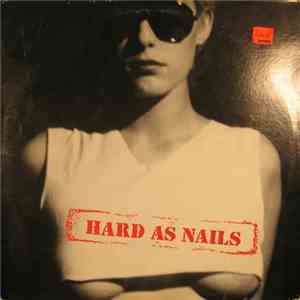 Hard As Nails / Cheap As Dirt - Hard As Nails / Cheap As Dirt