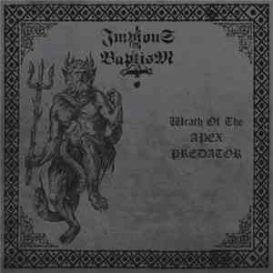 Impious Baptism - Wrath Of The Apex Predator