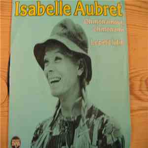 Isabelle Aubret - Oh Mon Amour, Oh Mon Ami / Le Petit Lutin