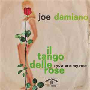 Joe Damiano - Il Tango Delle Rose (You Are My Rose)