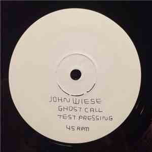 John Wiese - Ghost Call