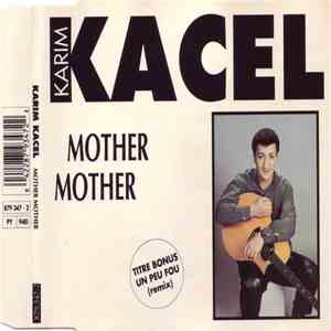 Karim Kacel - Mother Mother