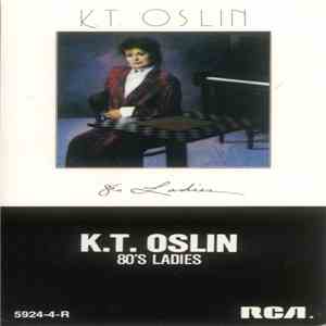 K.T. Oslin - 80's Ladies