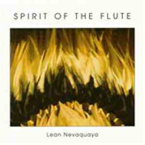 Lean Nevaquaya - Spirit Of The Flute