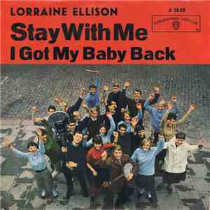 Lorraine Ellison - Stay With Me / I Got My Baby Back