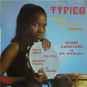 Mario Cavallero Et Son Orchestre - Typico