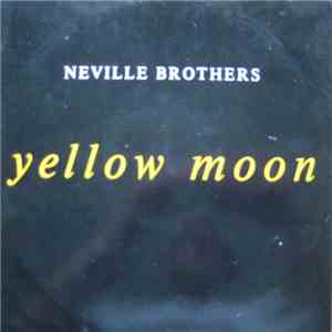 Neville Brothers - Yellow Moon