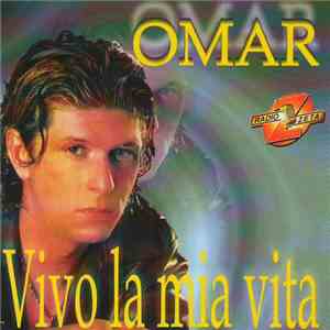 Omar Codazzi - Vivo La Mia Vita