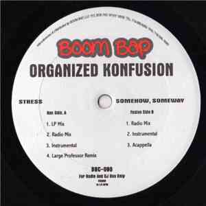 Organized Konfusion - Stress / Somehow, Someway