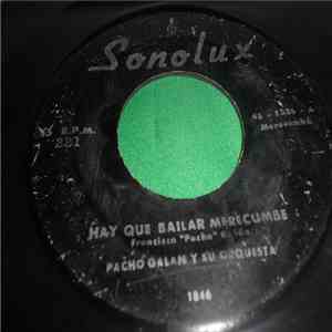 Pacho Galán - Hay Que Bailar El Merecumbe