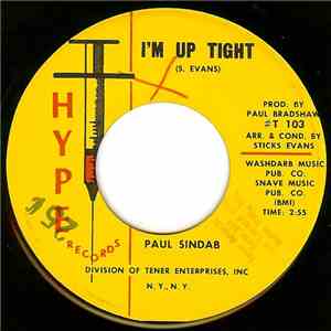 Paul Sindab - I'm Uptight / Since I Met You