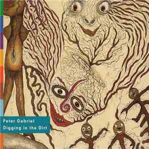 Peter Gabriel - Digging In The Dirt