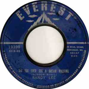 Randy Lee  - Did You Ever See A Dream Walking