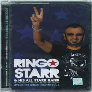 Ringo Starr And His All-Starr Band - Live At The Greek Theatre