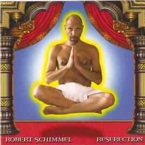 Robert Schimmel - Reserection