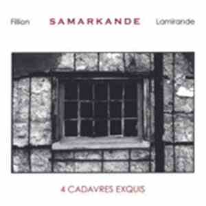 Samarkande  - 4 Cadavres Exquis