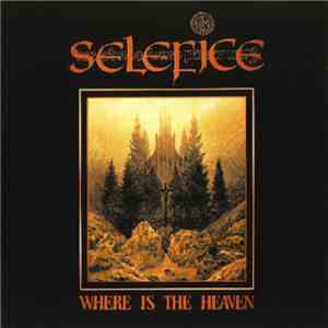 Selefice - Where Is The Heaven