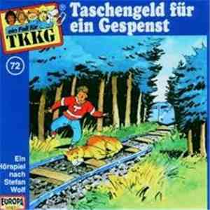 Stefan Wolf - TKKG 72 - Taschengeld Für Ein Gespenst