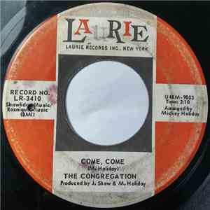 The Congregation  - Come, Come