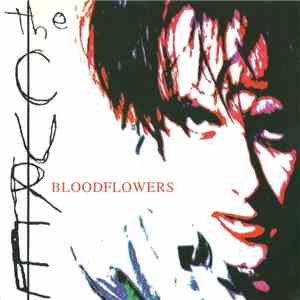 The Cure - Bloodflowers