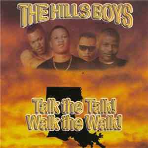 The Hills Boys - Talk The Talk! Walk The Walk!