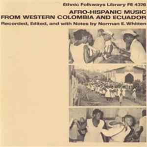 Various - Afro-Hispanic Music From Western Colombia And Ecuador