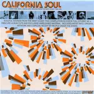 Various - California Soul (Rare Funk, Soul, Jazz & Latin Groove From The West Coast 1965-1981)