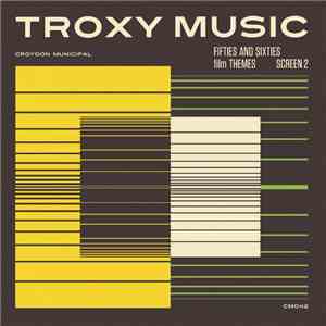 Various - Troxy Music 2