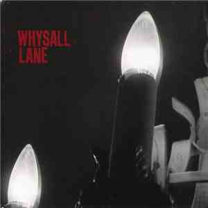 Whysall Lane - Whysall Lane
