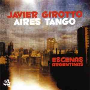 Aires Tango - Escenas Argentinas