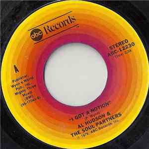 Al Hudson & The Soul Partners - I Got A Notion
