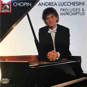 Andrea Lucchesini - Chopin: Preludes & Impromptus