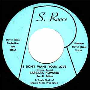 Barbara Howard - I Don't Want Your Love / The Man Above