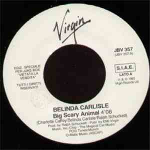 Belinda Carlisle / Melodie MC - Big Scary Animal / Dum Da Dum