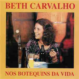 Beth Carvalho - Nos Botequins Da Vida