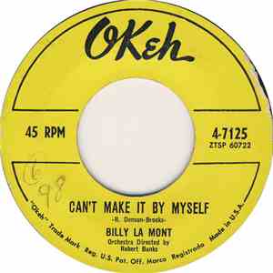 Billy La Mont - Can't Make It By Myself / Country Boy