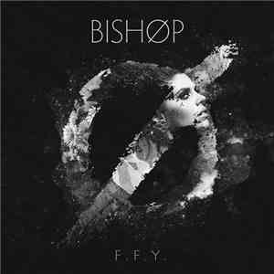 BISHØP - F.F.Y. (Feeling for You)