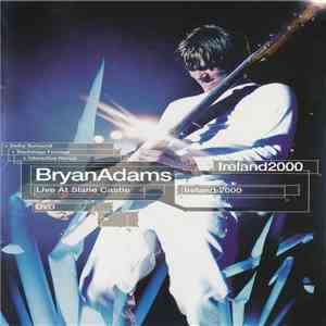 Bryan Adams - Live At Slane Castle, Ireland 2000